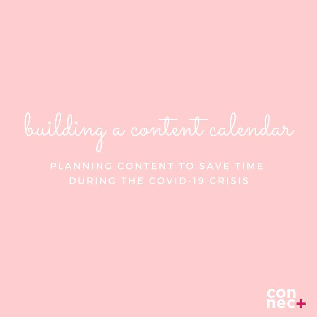 Planning Content To Save Time During The COVID-19 Crisis