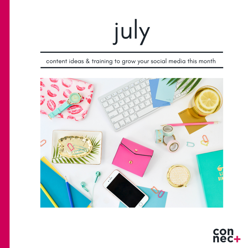 Your July Content Guide