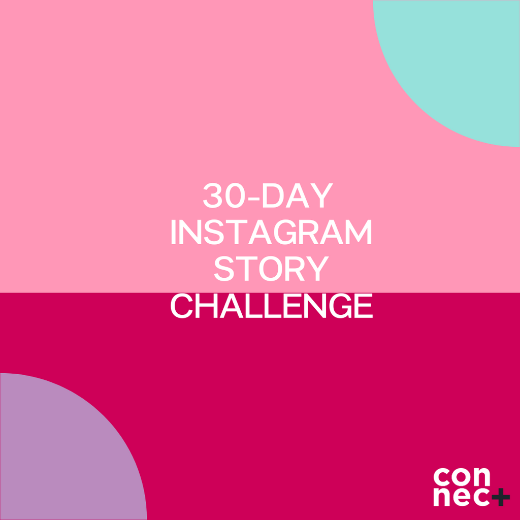 30-DAY INSTAGRAM STORY CHALLENGE