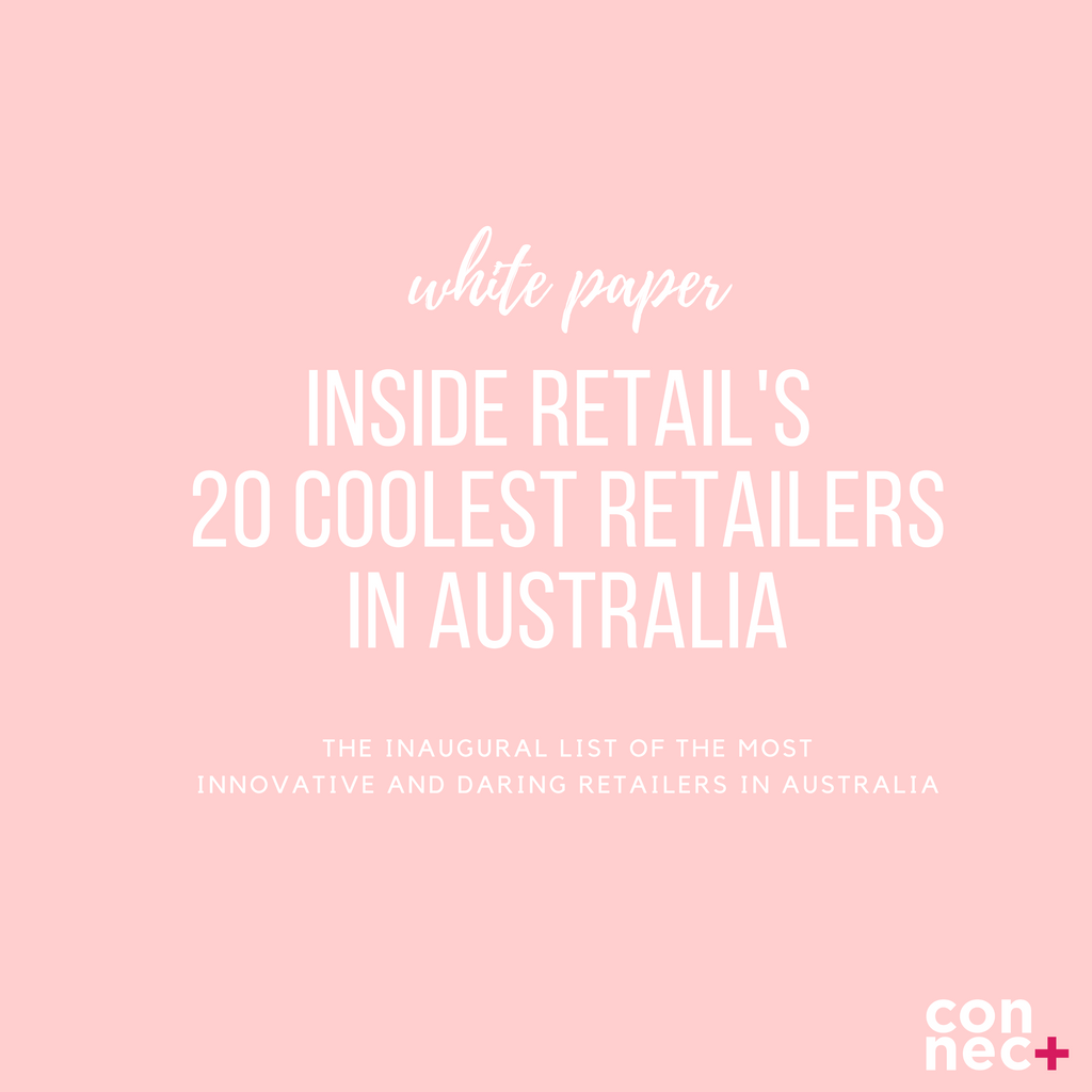 INSIDE RETAIL'S 20 COOLEST RETAILERS IN AUSTRALIA